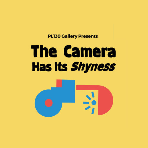 The Camera Has Its Shyness