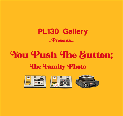 You Push The Button; The Family Photo